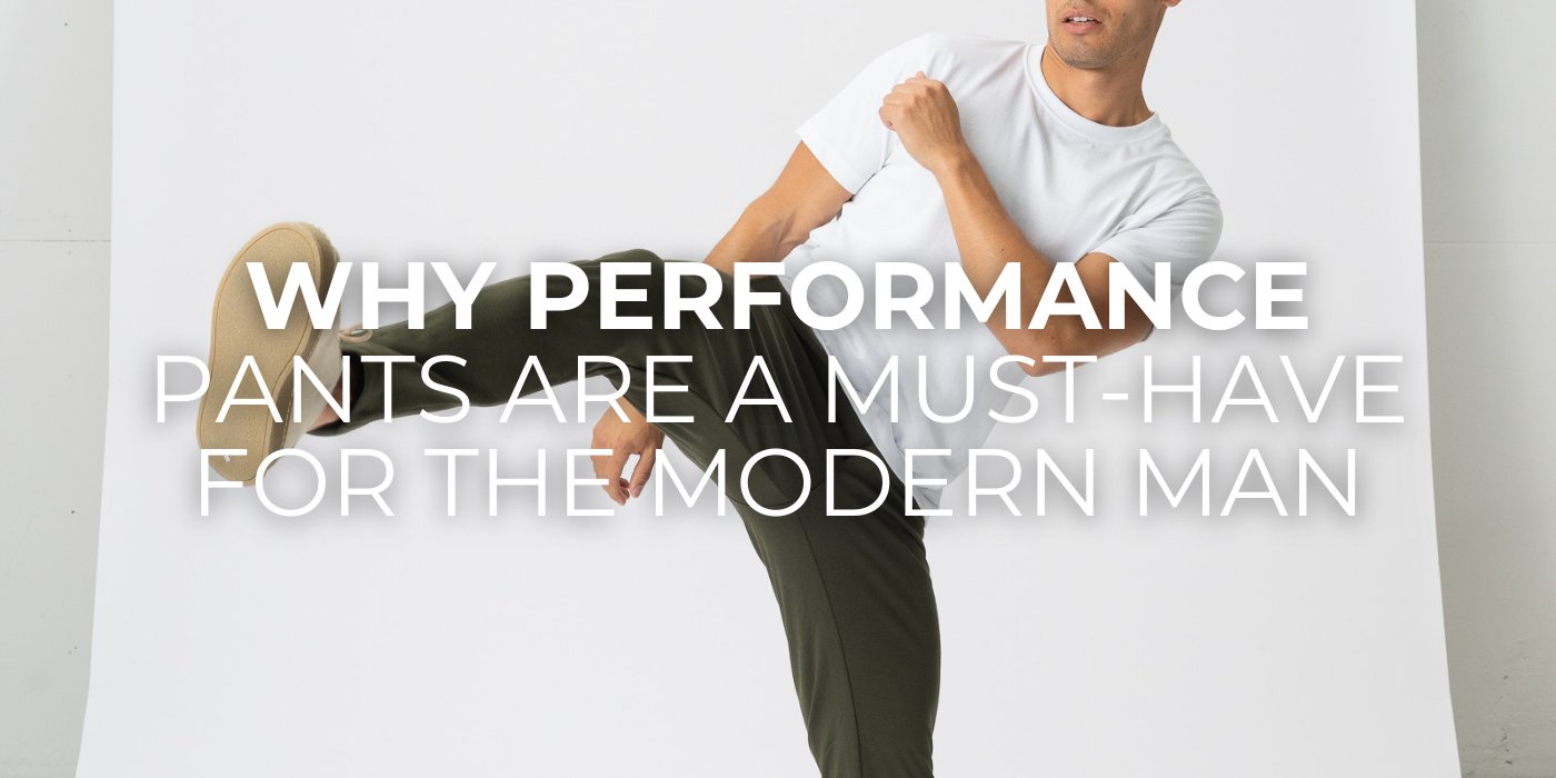 Why Performance Pants Are a Must-Have for the Modern Man - TeeShoppen Group™