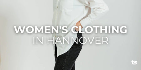 Women's clothing in Hannover - TeeShoppen Group™